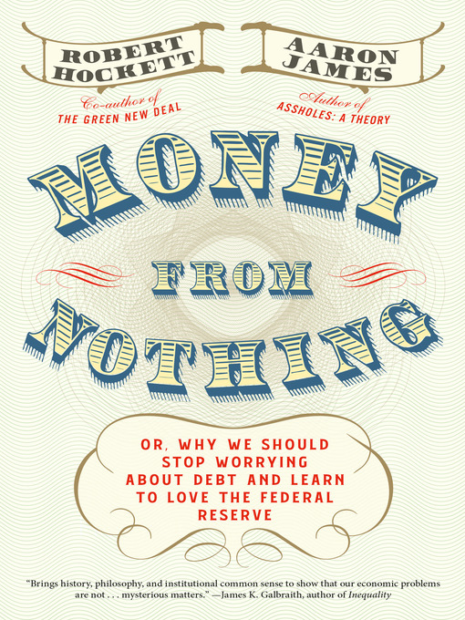 Title details for Money From Nothing by Robert Hockett - Available